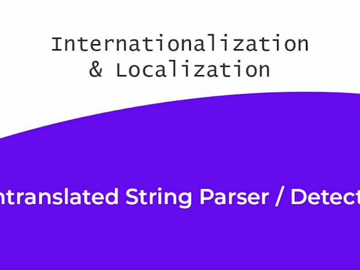 Parser Script to Detect Untranslated Strings in files