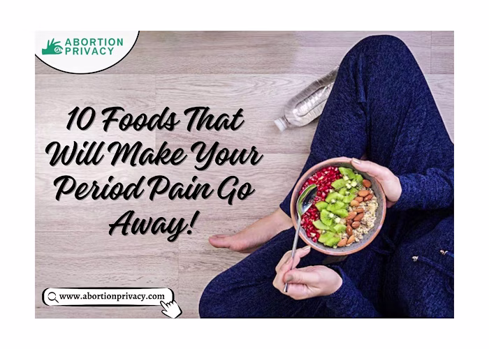 10 Foods That Will Make Your Period Pain Go Away!