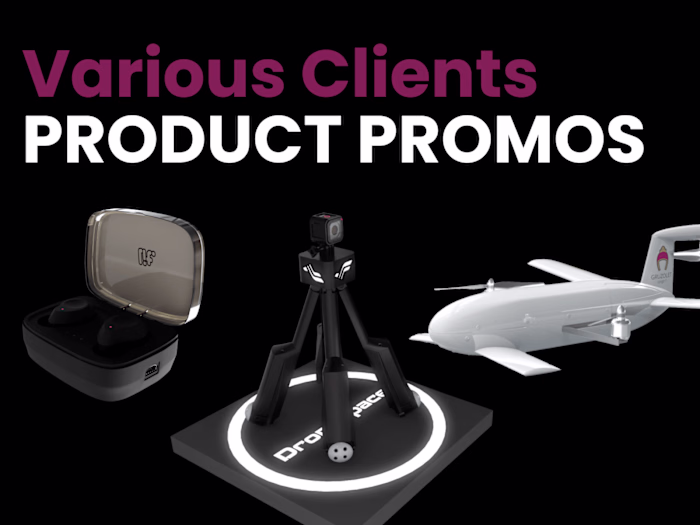 Product Promo Videos for Various Clients
