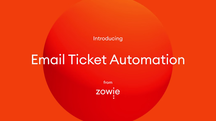 Zowie — Email Ticket Automation