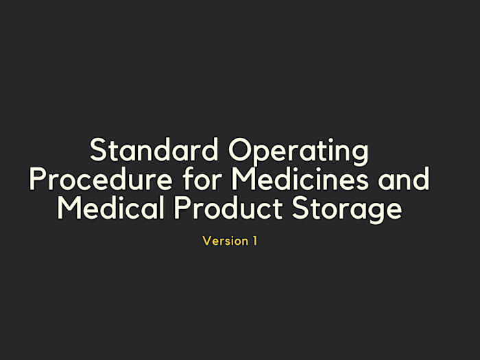 SOP for Medicines and Medical Product Storage