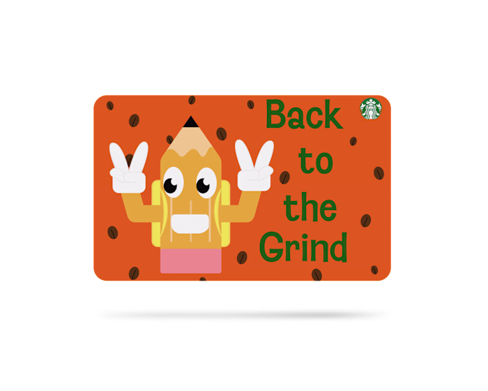 Back to the Grind Starbucks Gift Card