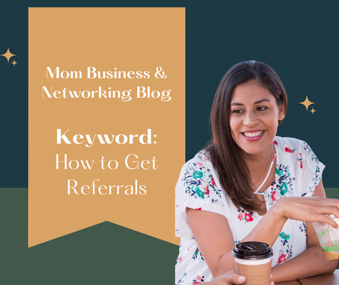 Blog Post on How to Get Referrals
