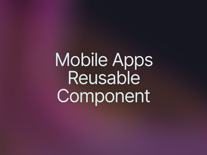 Reusable Component Library for Mobile Apps