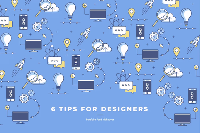 6 Tips for Designers - Article
