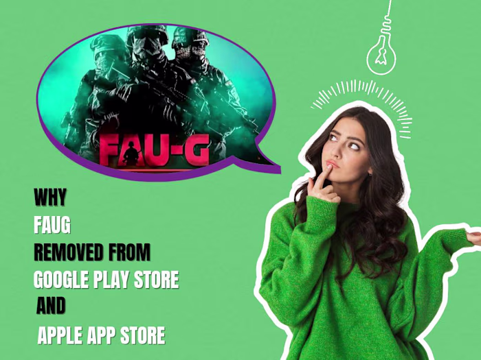 4 Main Reasons for FAUG’s Removal from the Google Play Store & …