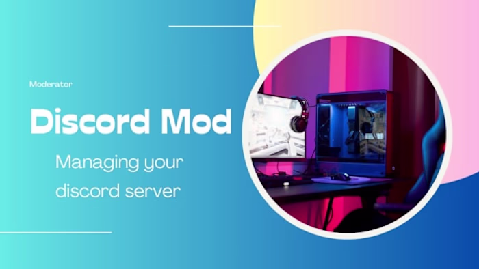 I will be a moderator for your discord