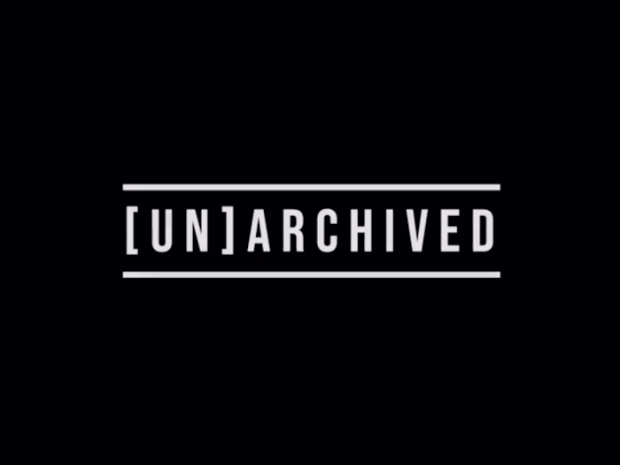 Documentary Project – UNARCHIVED