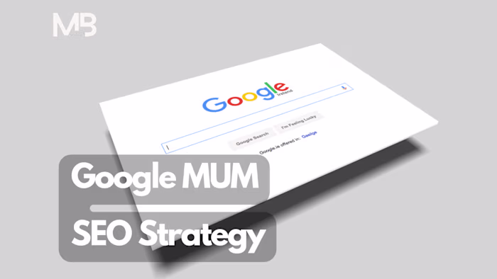Complete Guide To Google MUM for SEO Strategy [2023]