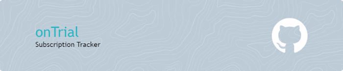 onTrial - Easily manage your subscriptions!