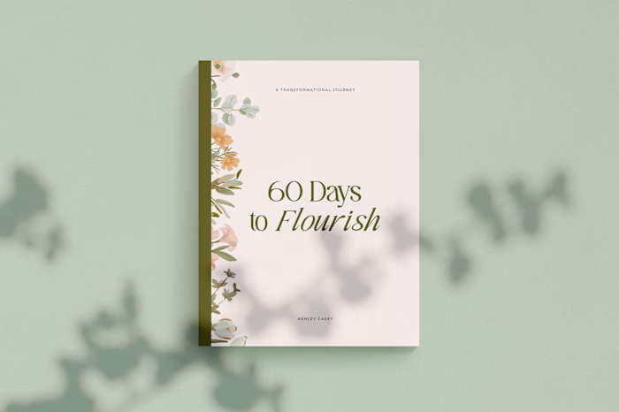Journal: 60 Days to Flourish by Ashley Casey