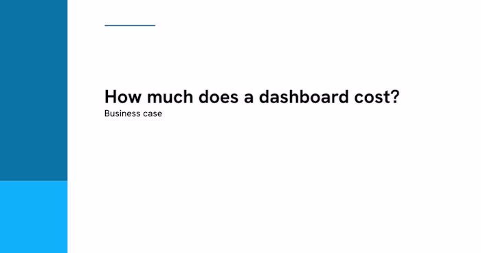 Cloud cost reduction project - How much does a dashboard cost?