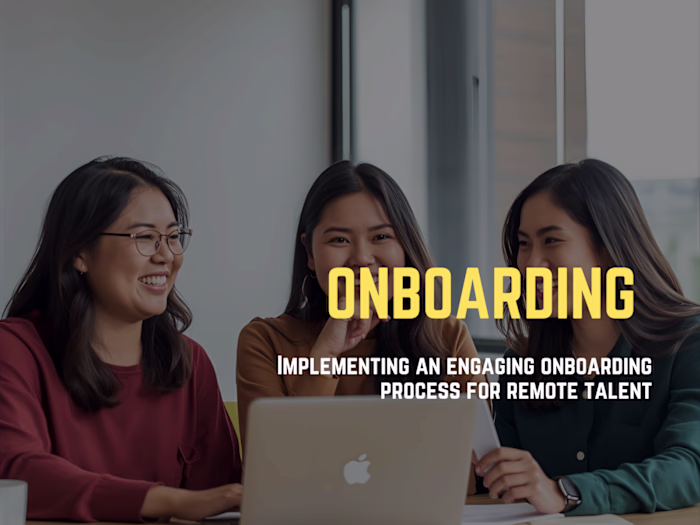 Implementing an Engaging Onboarding Process