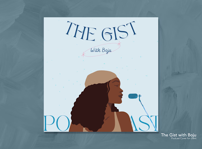 Podcast Cover Art- The Gist with Boju