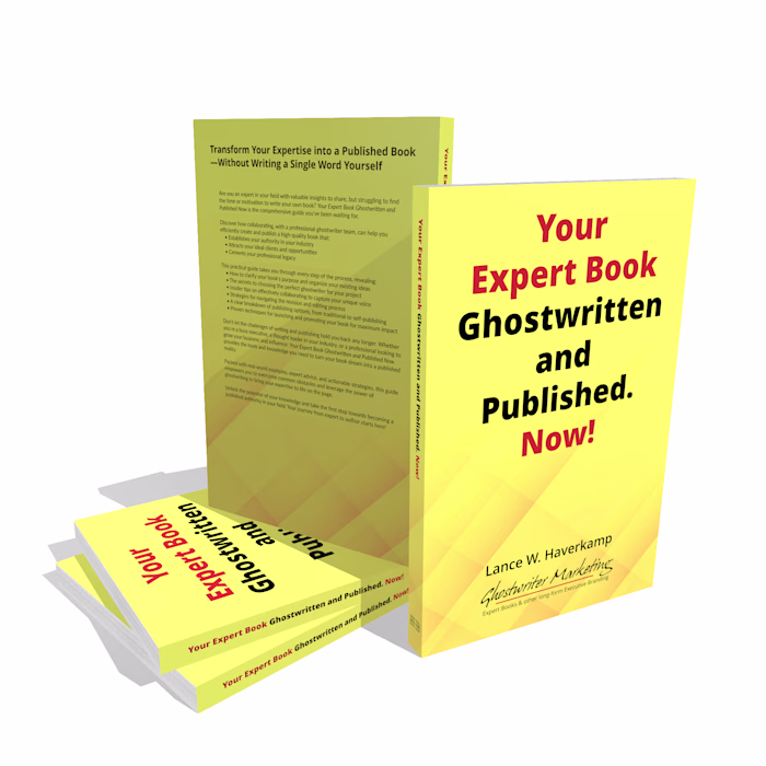 Your Expert Book Ghostwritten and Published. Now!
