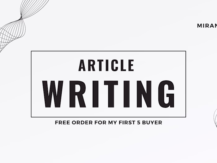 I will be your Article writer