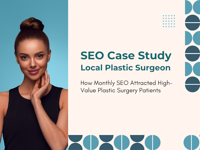Strategic SEO for a Plastic Surgeon Practice