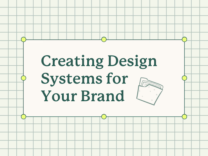 How to Create a Design System for Your Brand
