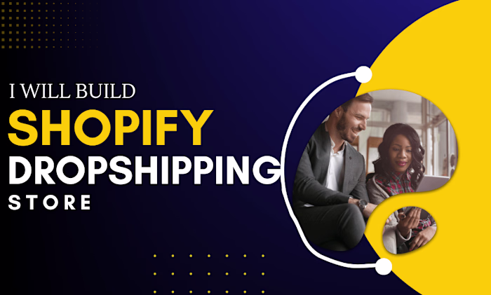 build a shopify dropshipping store or shopify websitee