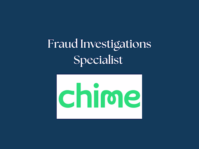 Customer Support - Fraud Investigations Specialist at Chime