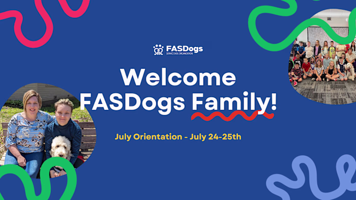 Project Manager | FASDogs 1st Family Orientation