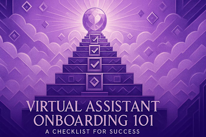 Virtual Assistant Onboarding 101: A Checklist for Success
