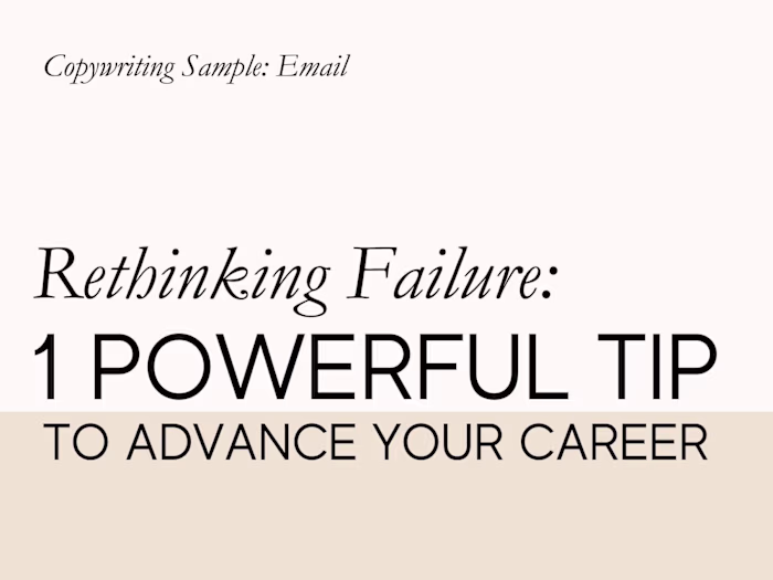 Rethinking Failure: 1 Powerful Tip to Advance Your Career