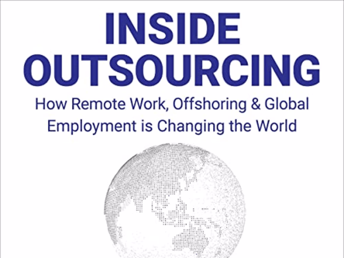 Amazon.com: Inside Outsourcing: How Remote Work, Offshoring and…
