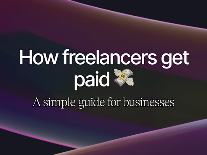 How Freelancers Get Paid: A Simple Guide for Businesses