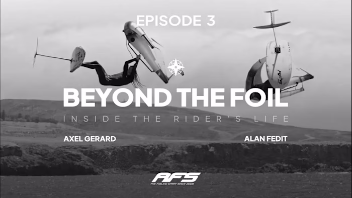 FR/ENG AFS ⏐Beyond the foil : inside the rider's life Ep. 3