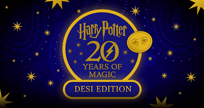 Harry Potter & 20 Years of Magic - Desi Edition