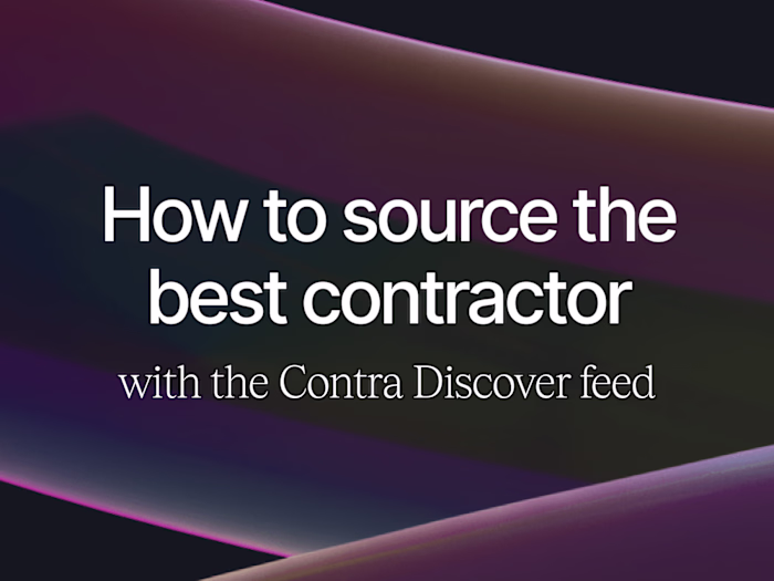 How to source the best contractor with the Contra Discover feed