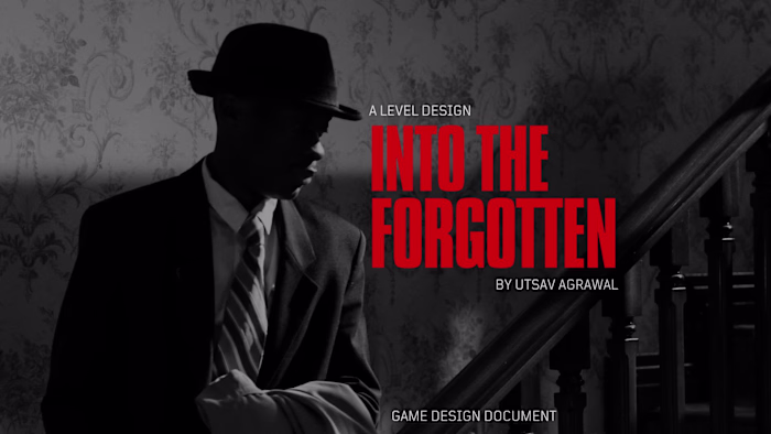 Level Design - Into The Forgotten