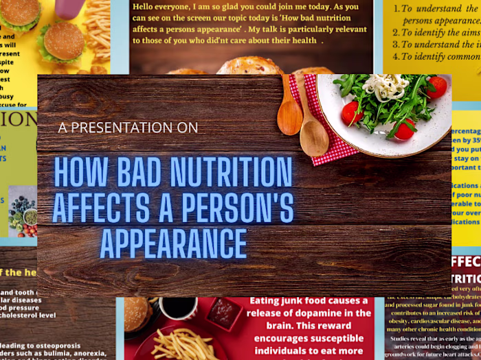 How bad nutrition affects  a person's appearance