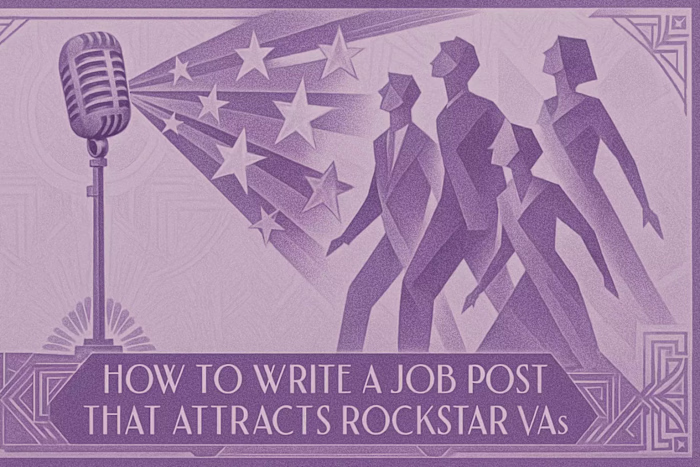 How to Write a Job Post That Attracts Rockstar VAs