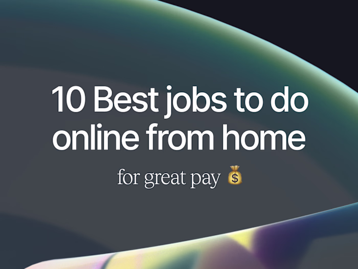 10 Best Jobs to Do Online from Home for Great Pay