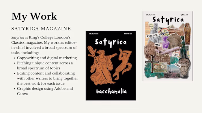 Editor-In-Chief For Creative Magazine, Satyrica