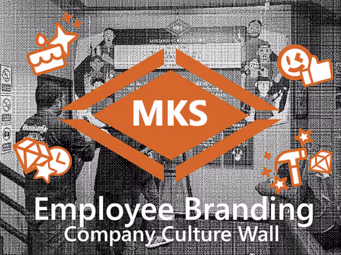 MKS Employee Branding - Company Culture Wall