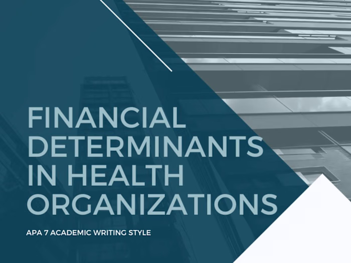 APA 7.Roles of Financial Determinants in Health Organization.pdf