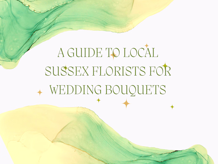 A Guide to Local Sussex Florists For Wedding Bouquets