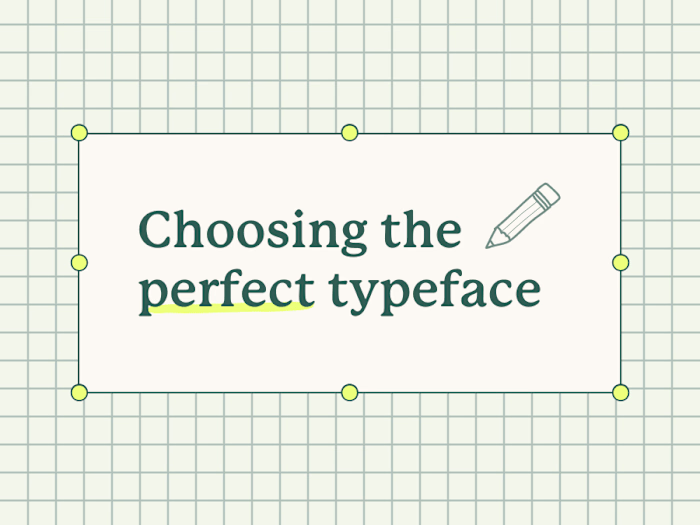 How to Choose the Perfect Typeface
