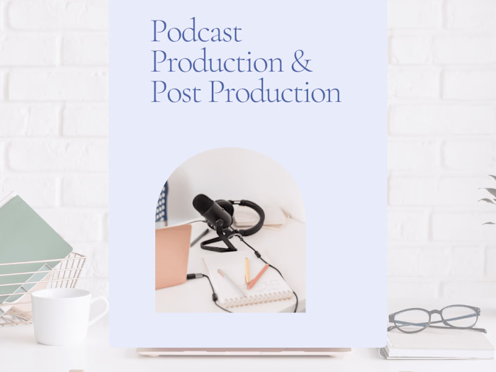 Podcast Production Examples