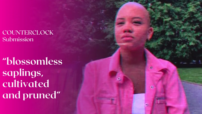 “blossomless saplings, cultivated and pruned” | COUNTERCLOCK Su…