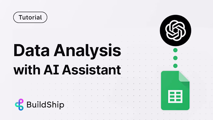 Build a custom AI Assistant with BuildShip and Google Sheets