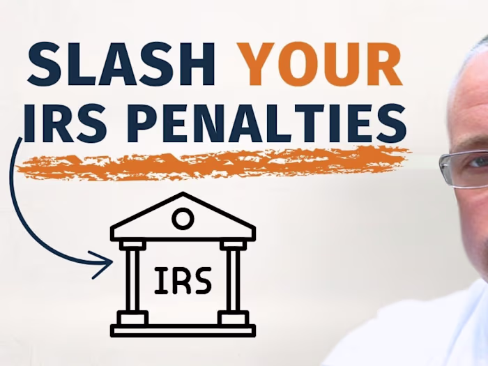 Reducing IRS Penalties: Legitimate Methods Explained