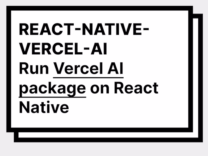 React Native Vercel AI