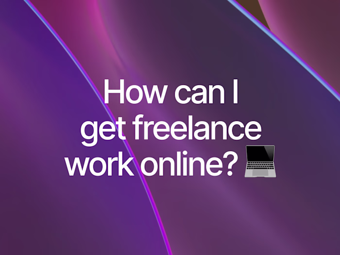 How Can I Get Freelance Work Online?