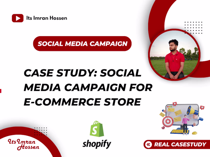 Case Study: Social Media Campaign for E-commerce Store