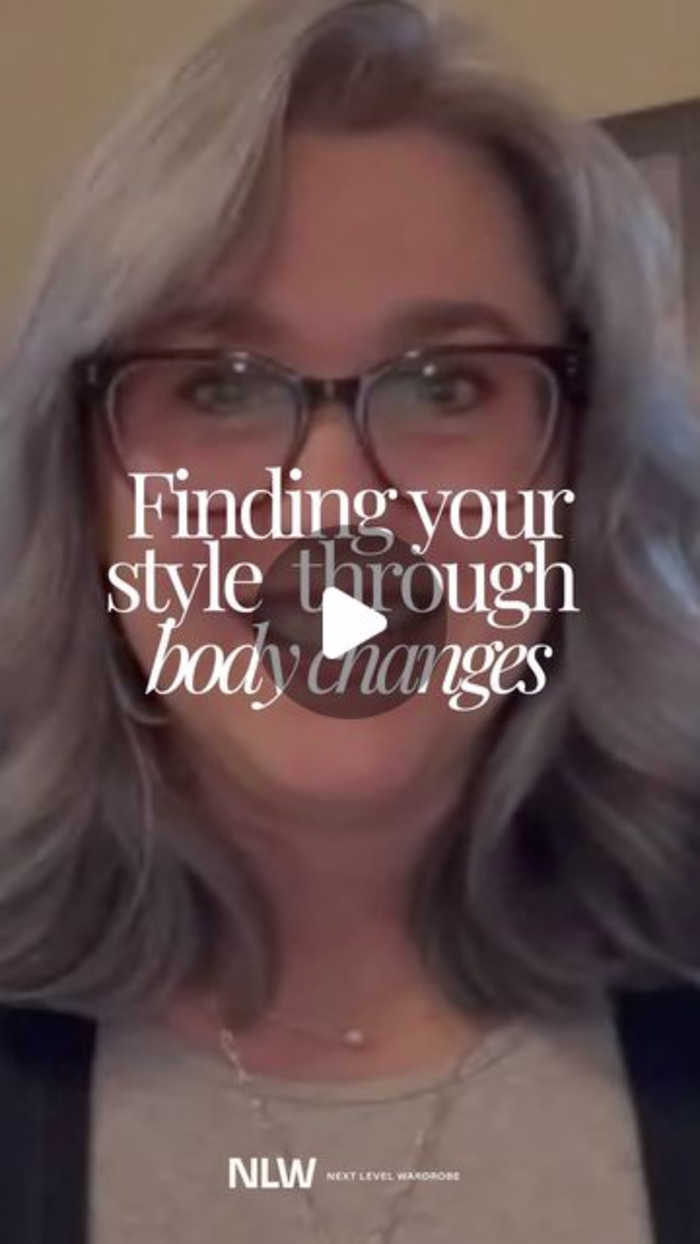 Finding Your Style Through Body Changes | Next Level Wardrobe