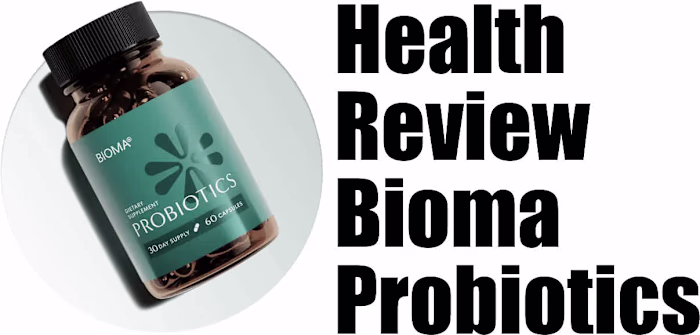 Bioma Probiotics (LEGIT OR SCAM) — Really Work?